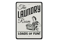 Loads of Fun Sign