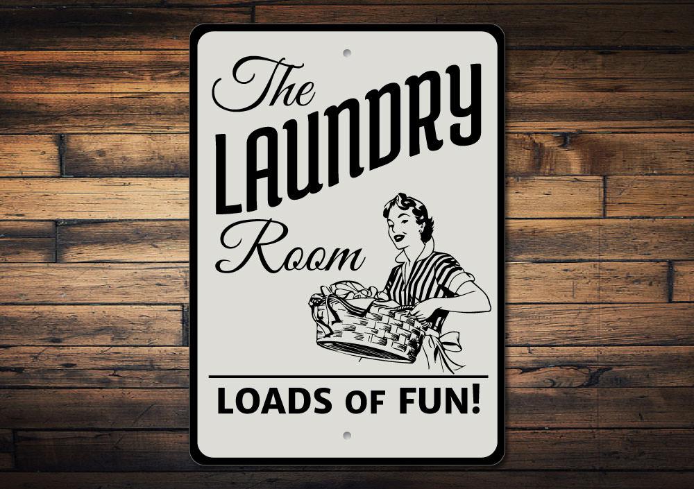 Loads of Fun Sign