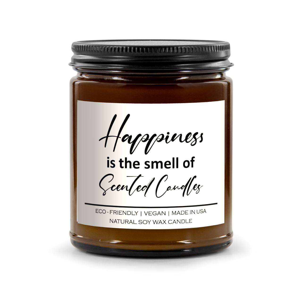 Happiness Is The Smell Of Scented Candles