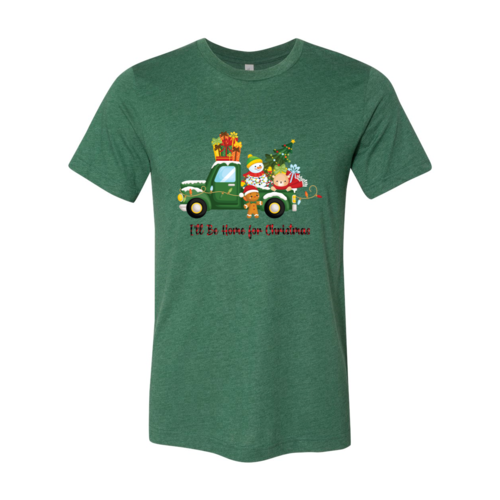 I'll Be Home For Christmas Shirt
