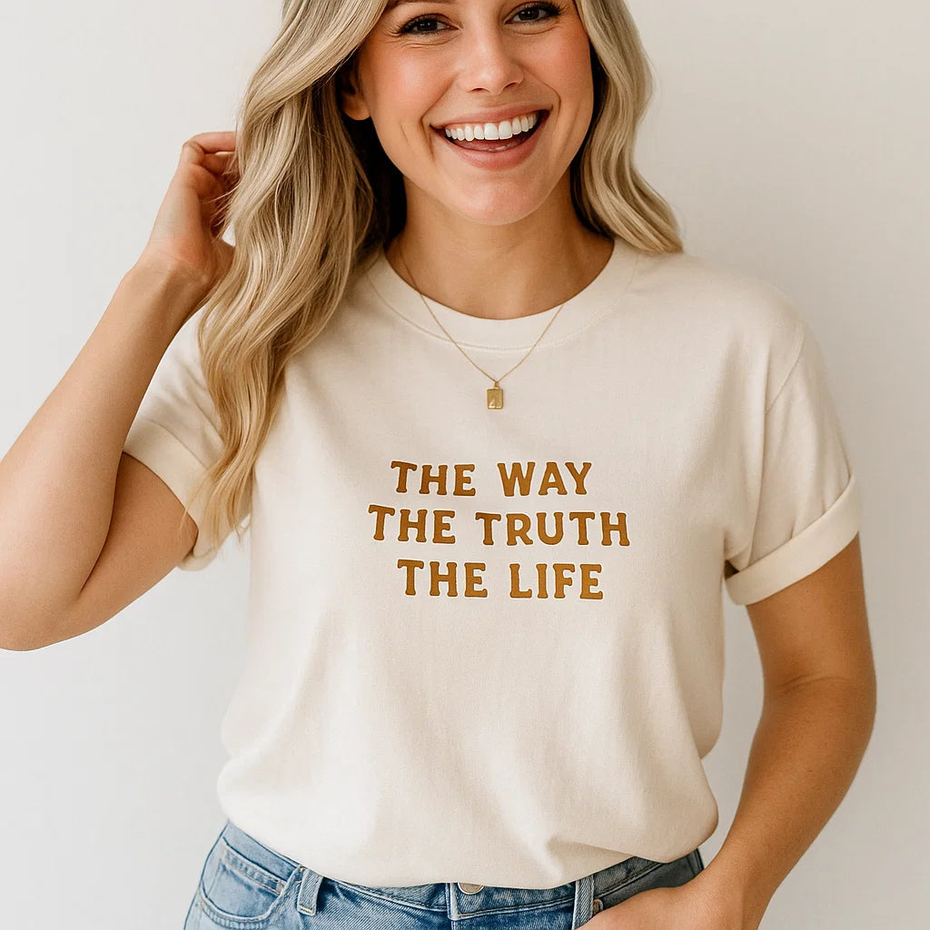 The Way The Truth The Life T-Shirt Unisex Tee
