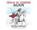 Deeper Revelation Books 159215 Jesus Coming Again by Holmes Margo