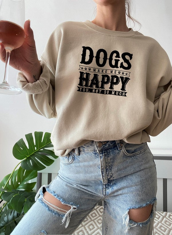 Dogs Make Me Happy Sweatshirt | Made in USA | Dog Lover Gift