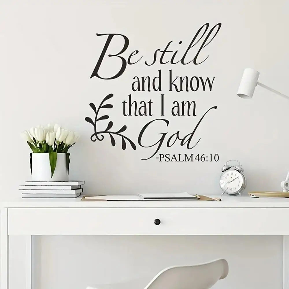 1 pc be still and know that I am a god bible verse Wall Sticker Self