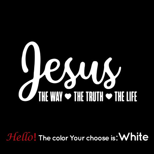 Jesus The Way Truth Life Sticker For Car Window Decor Religious Decal