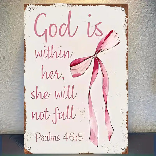 Vintage Distressed Metal Tin Sign - Bible Verse Psalms 46:5 with Pink