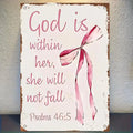 Vintage Distressed Metal Tin Sign - Bible Verse Psalms 46:5 with Pink