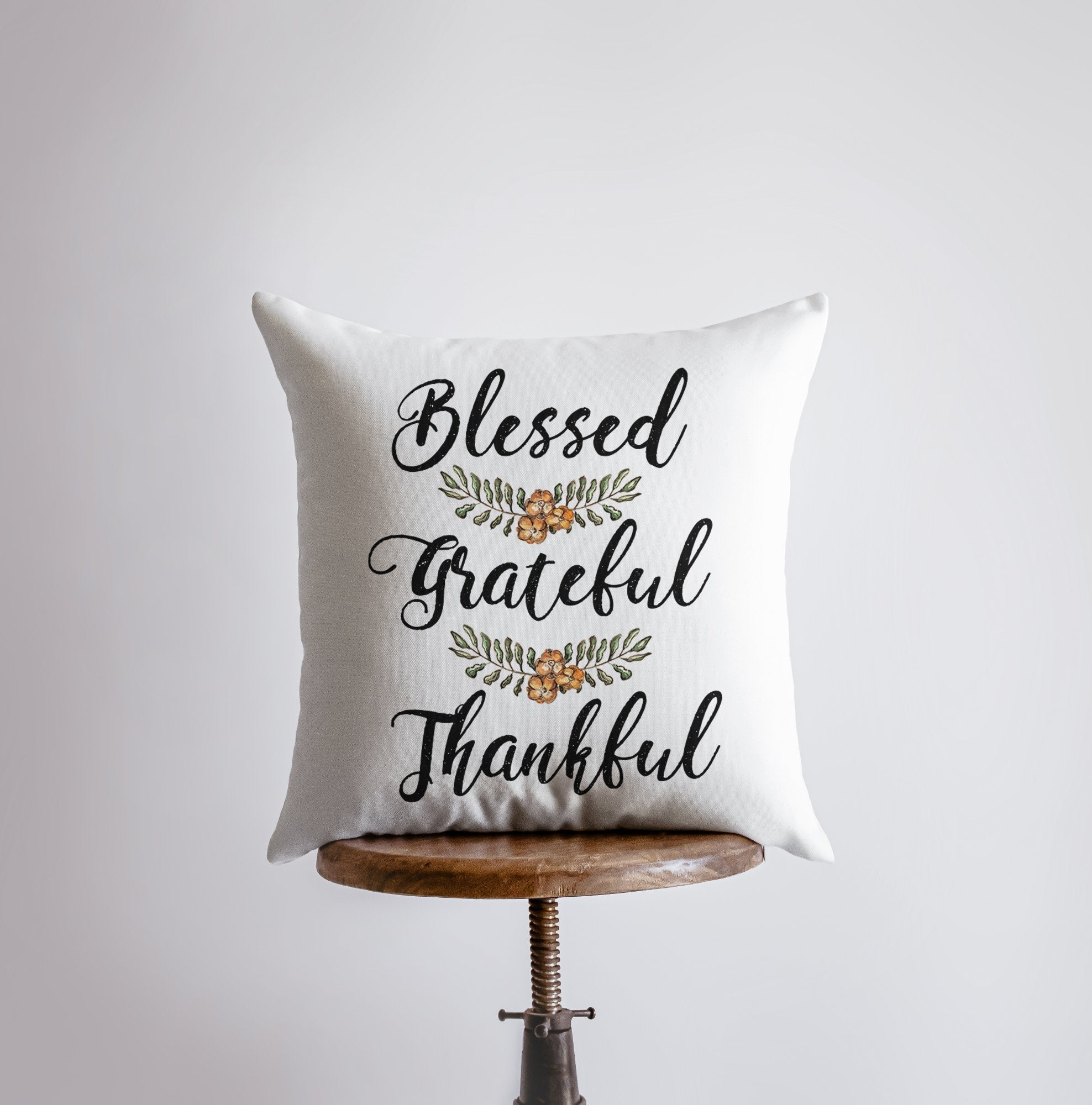Blessed Grateful Thankful Pillow