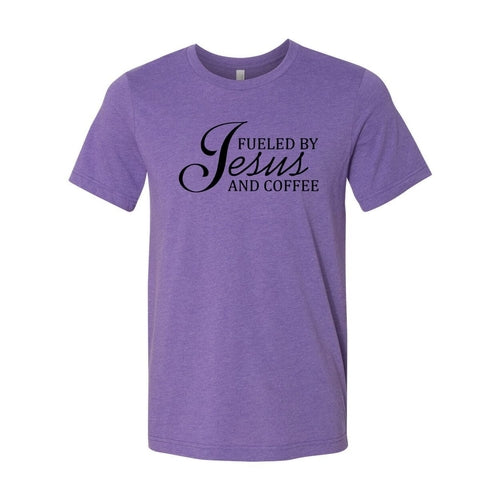 Fueled By Jesus And Coffee Shirt