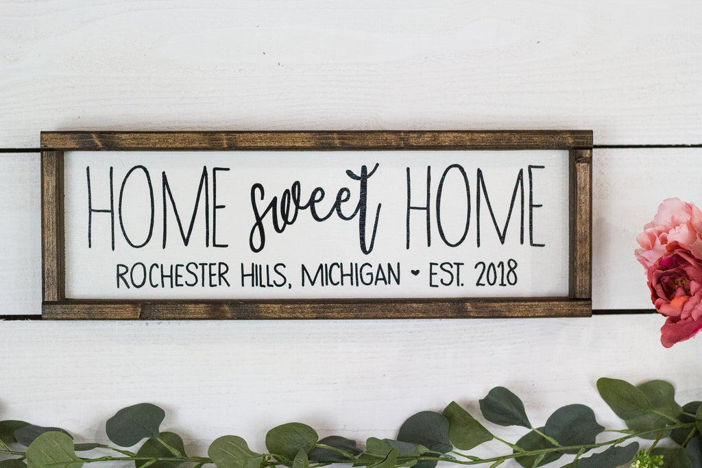 Home Sweet Home Sign with Location and Established Year - City, State Sign
