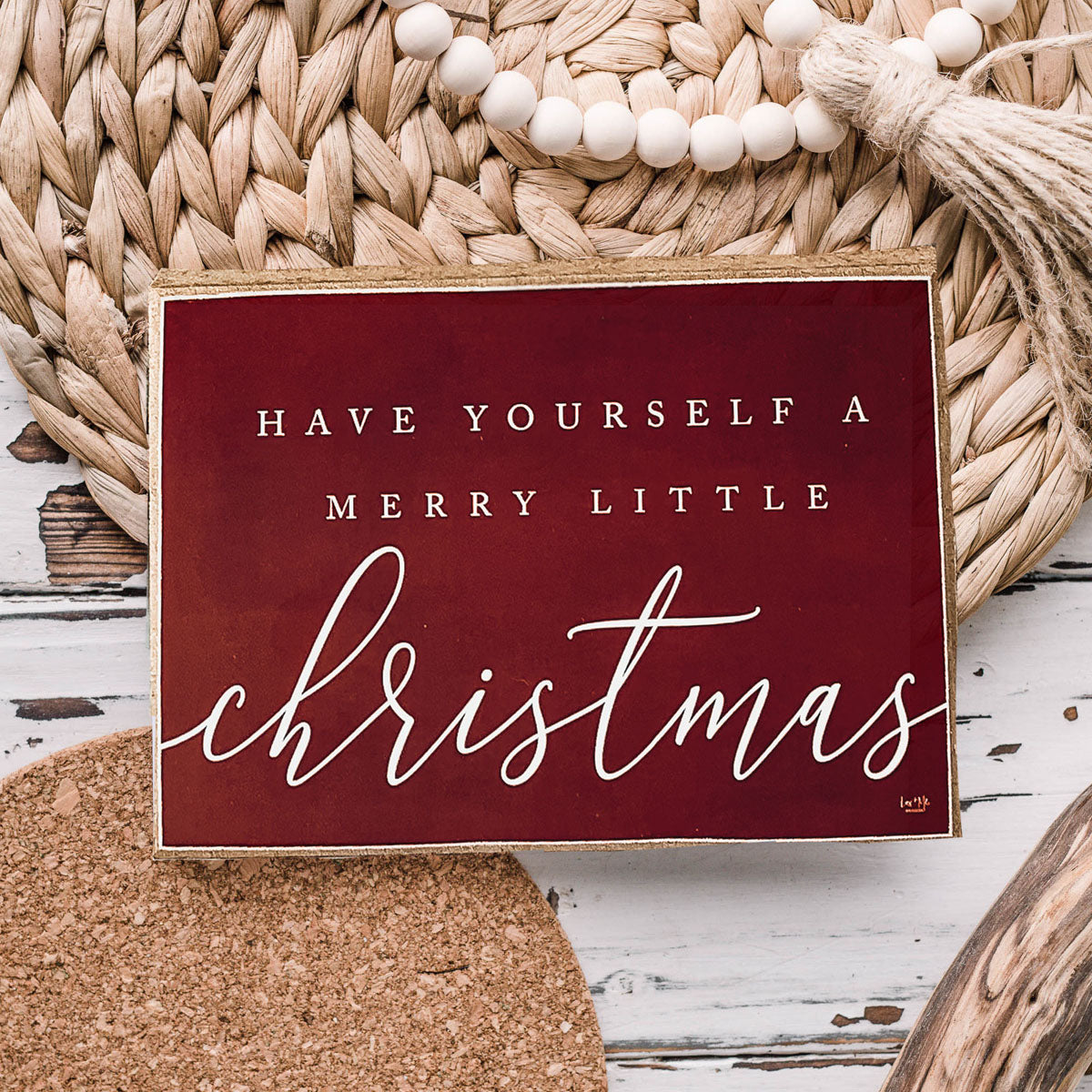 Have Yourself a Merry Little Christmas Wooden Sign