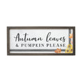 Autumn Leaves - Farmhouse Frame Sign