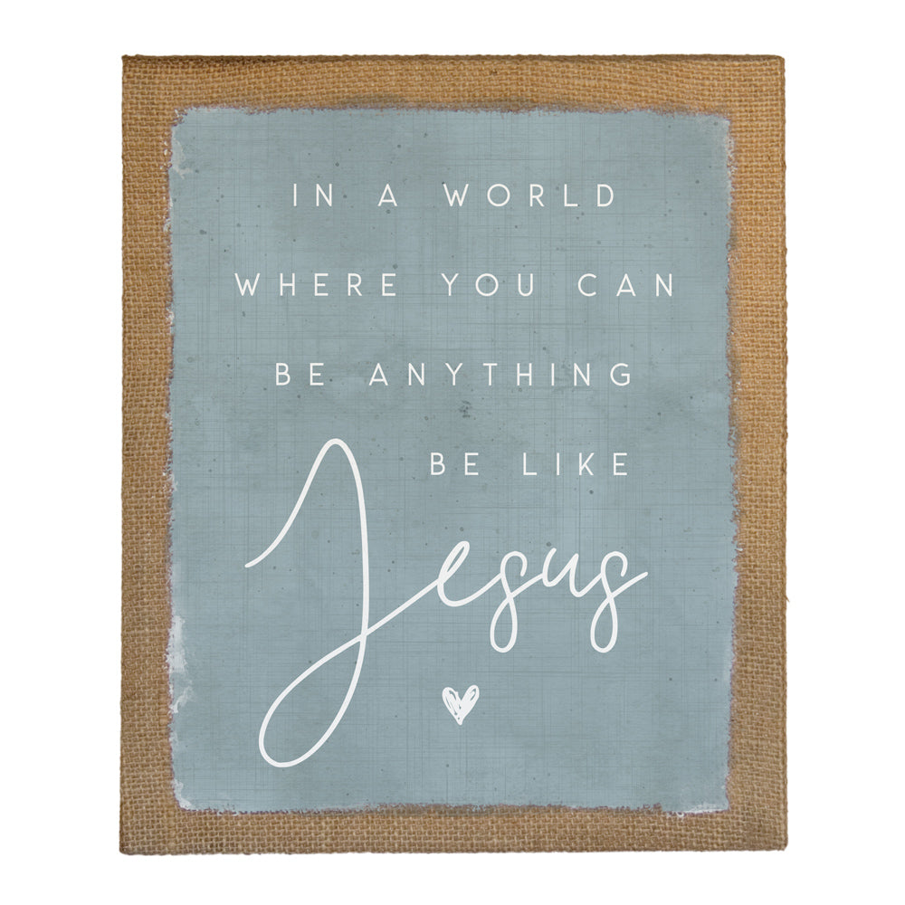 Be Like Jesus