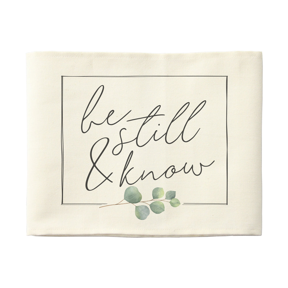 Be Still & Know Sign