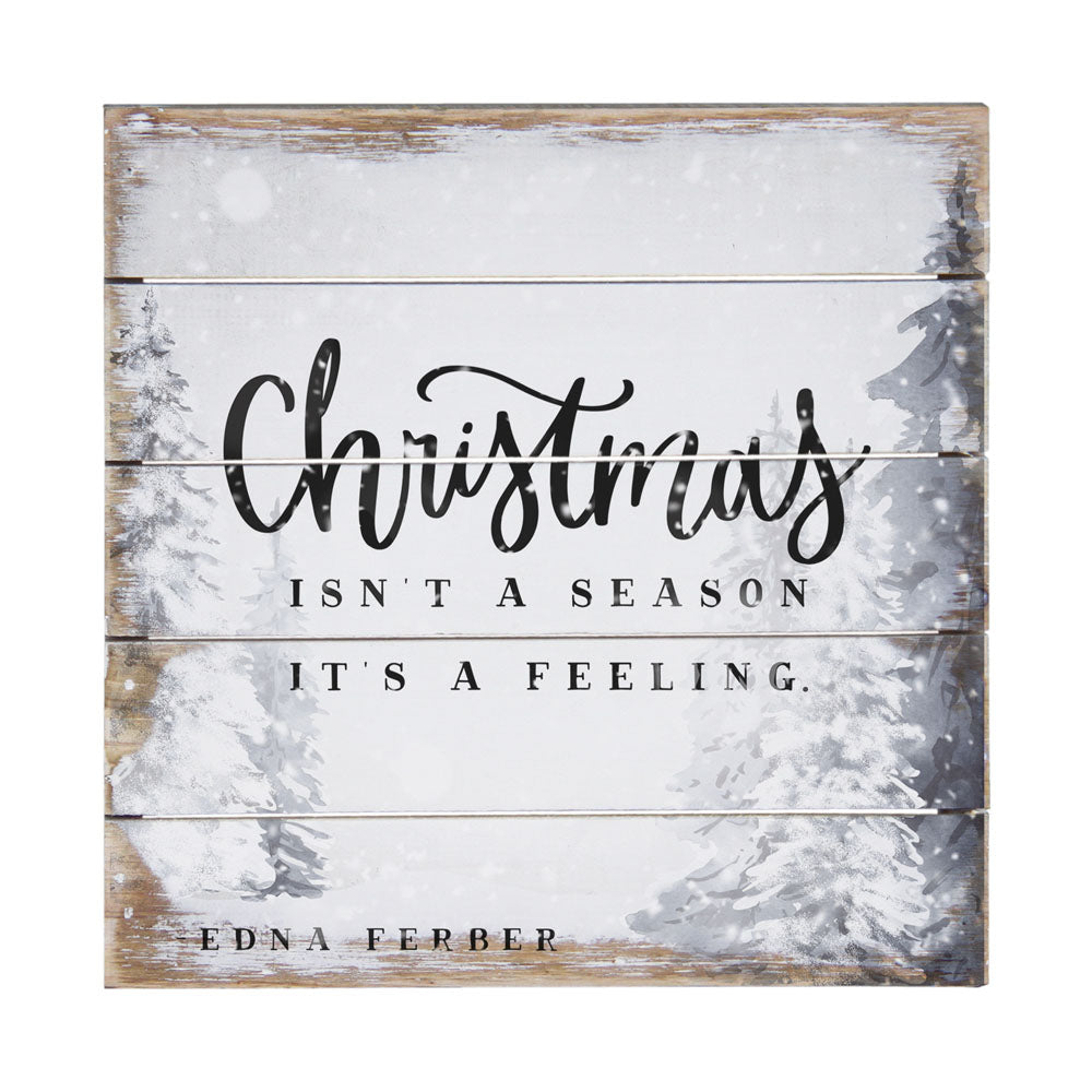"Christmas Isn't a Season, It's a Feeling" | Perfect Pallet Petite | 2 Sizes | Christmas Decor | Sincere Surroundings