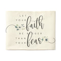 Faith Bigger Than Fear - Pillow Hug Sign