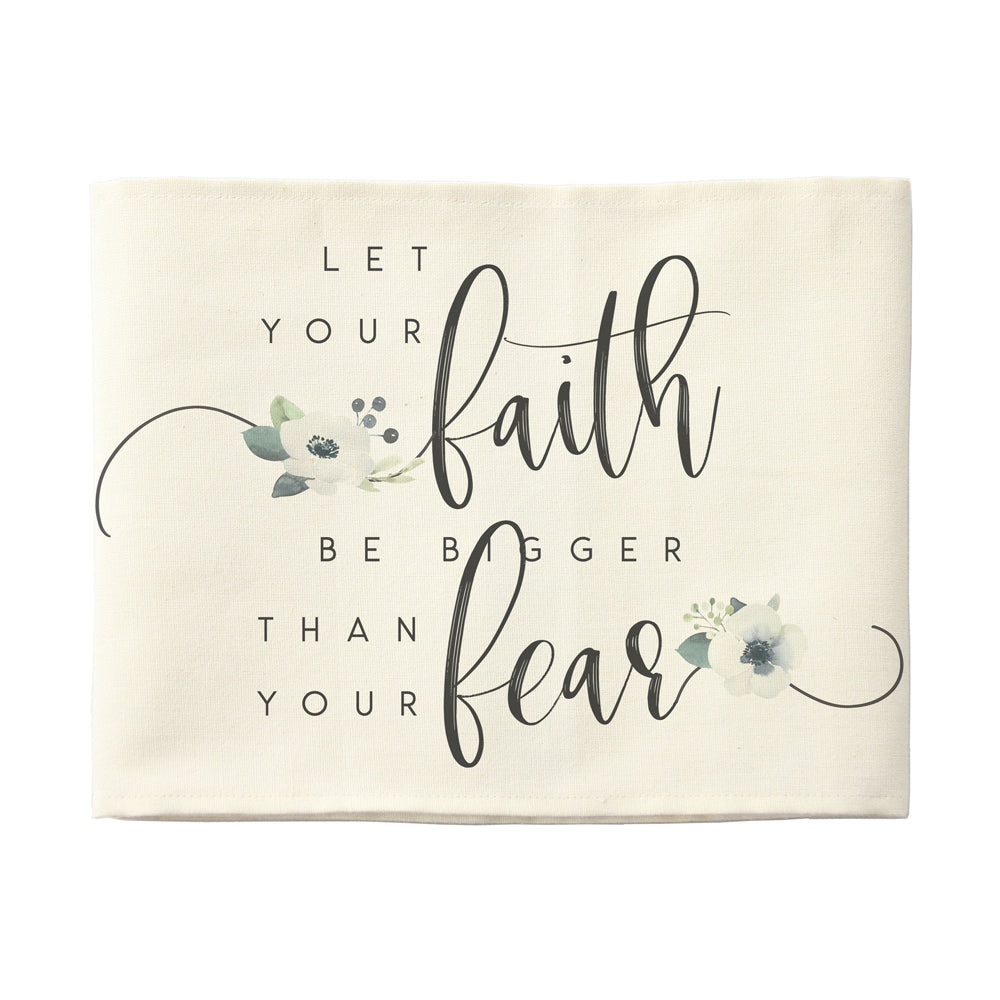 Faith Bigger Than Fear - Pillow Hug Sign