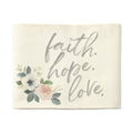 Faith Hope Love - Pillow Hug Sign