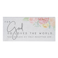 God Loved The World – Rustic Inspire Board Sign