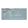He Makes All Things Sign