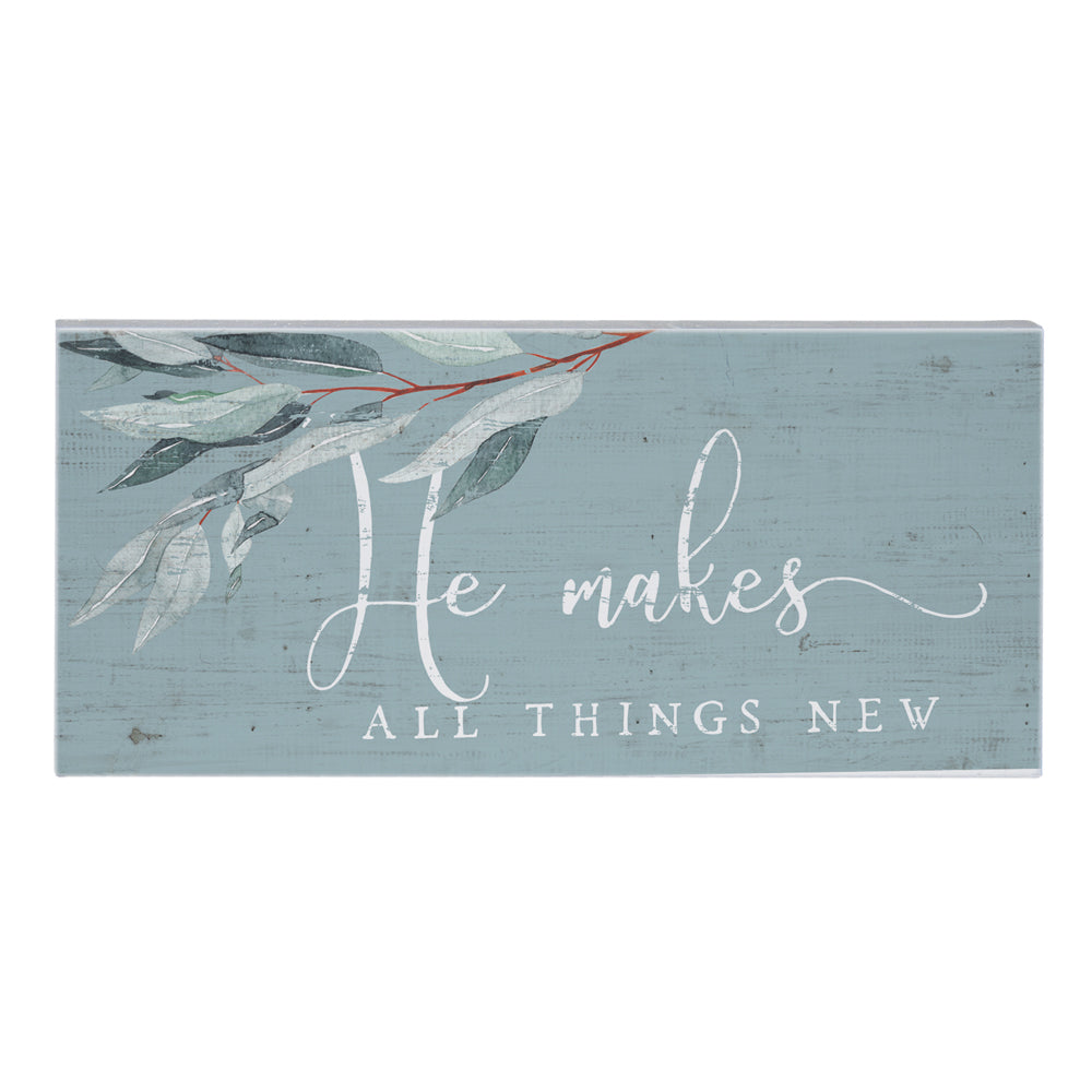 He Makes All Things Sign