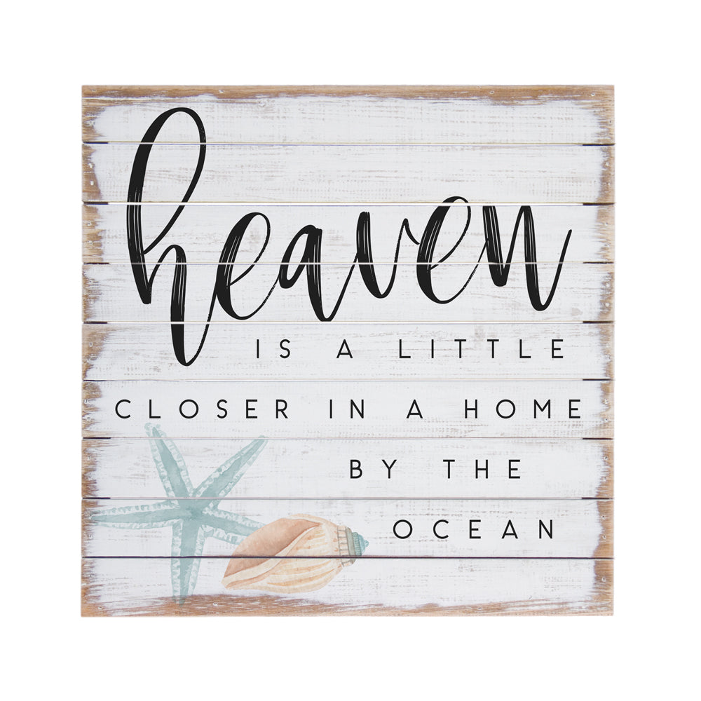 Heaven Is Closer Sign