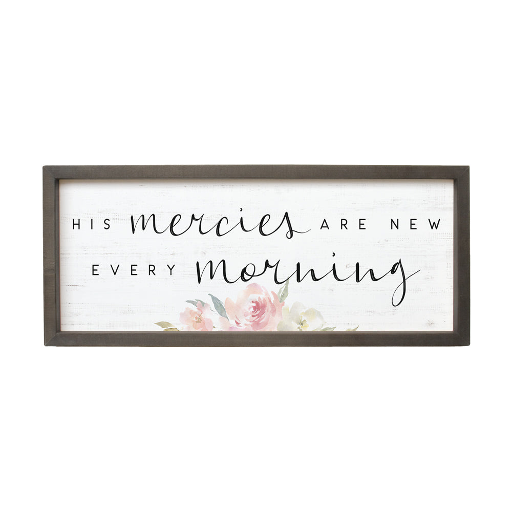 His Mercies Are New Every Morning | Farmhouse Framed Sign | Lamentations 3:23