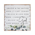 I Believe Sign