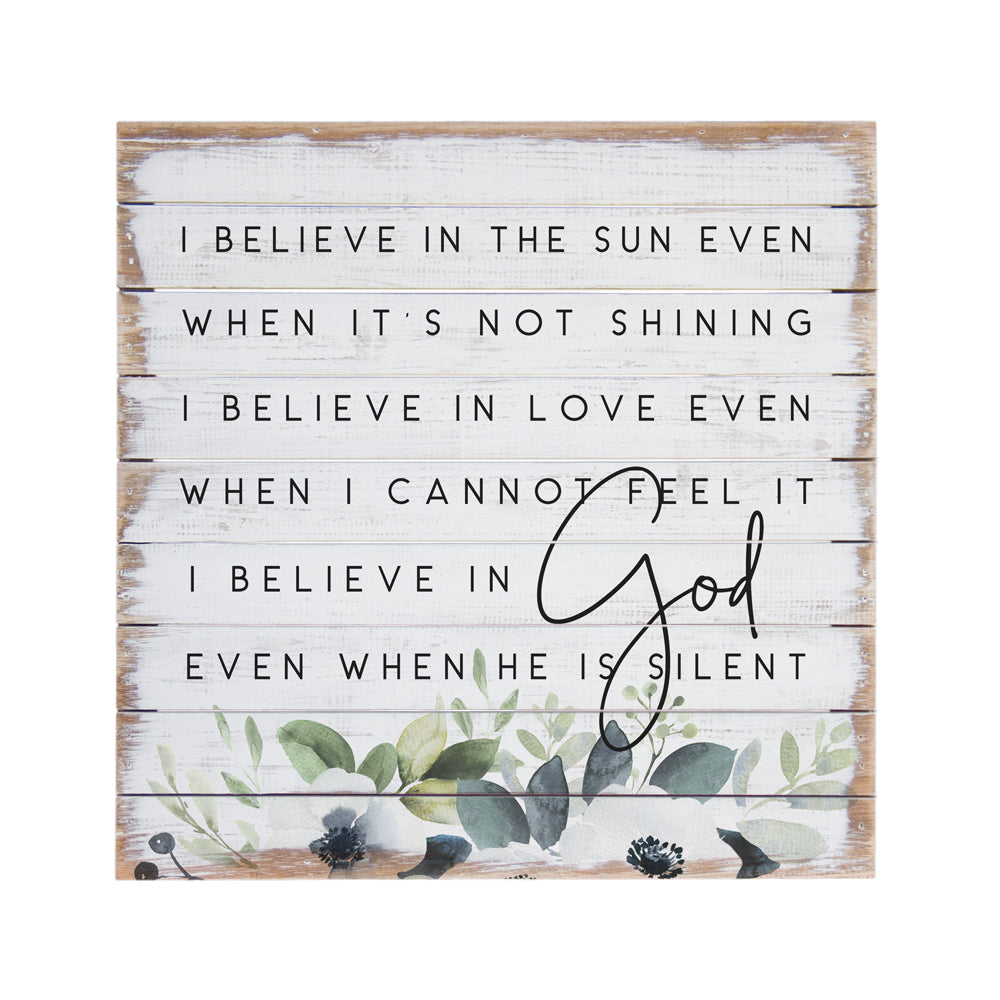 I Believe Sign