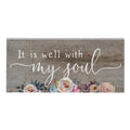 It Is Well Sign