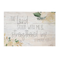 Lord Stood With Me Sign