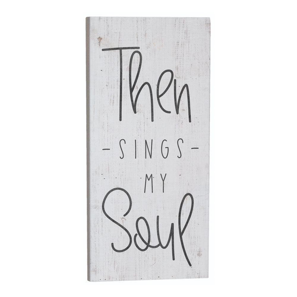 Then Sings My Soul Sign